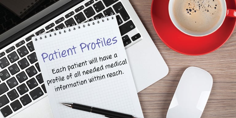 Each patient will have a unique patient profile that provides all needed medical information. Each patient will have a unique patient profile that provides all needed medical information.